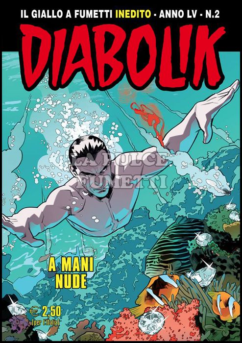 DIABOLIK ORIGINALE ANNO 55 # 2: A MANI NUDE
